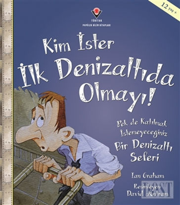 Kim İster İlk Denizaltıda Olmayı!